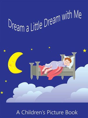 cover image of Dream a Little Dream with Me